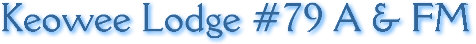 Keowee Lodge #79 A&FM 305A E. Main St. Pickens, SC 29671